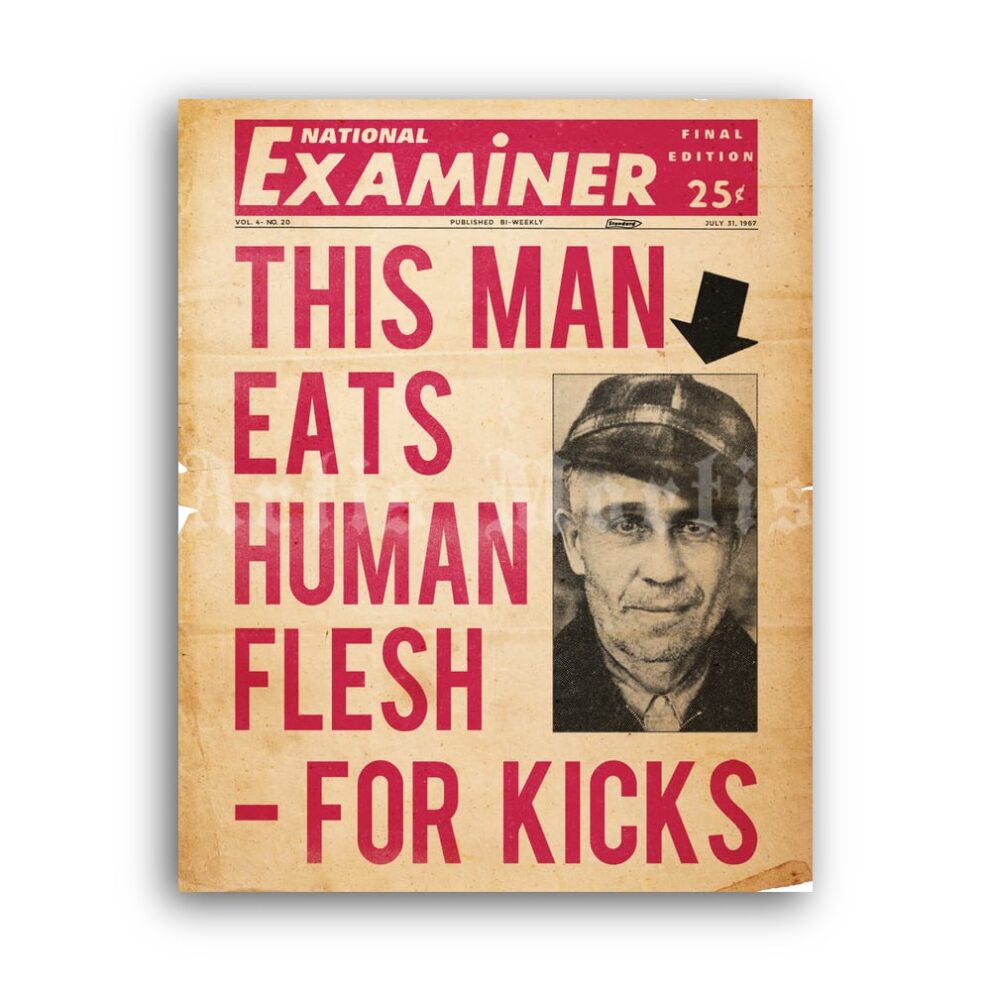 Printable Ed Gein tabloid cover poster - This Man Eats Human Flesh - vintage print poster