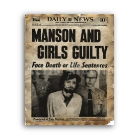 Printable Charles Manson and Girls Guilty newspaper poster - vintage print poster