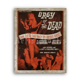 Printable Orgy of the Dead - Ed Wood horror b-movie grindhouse poster - vintage print poster