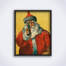 Printable Santa Claus with handgun - vintage 1910 pulp art poster - vintage print poster
