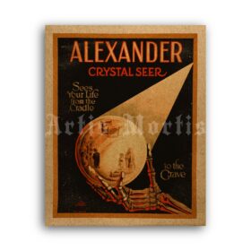Printable Alexander Crystal Seer Magician, fortune teller, circus poster - vintage print poster