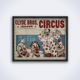 Printable Clyde Bros Circus clowns vintage oddities, freak show poster - vintage print poster