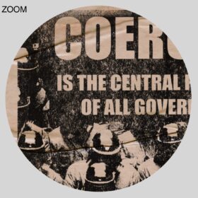 Printable Coercion is the central principle of all government poster - vintage print poster