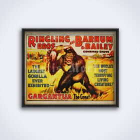 Printable Gargantua Giant Gorilla - Ringling, Barnum and Bailey poster - vintage print poster