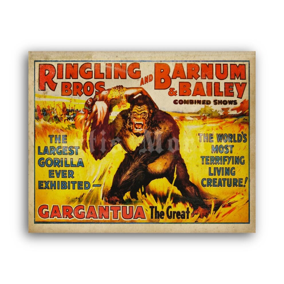 Printable Gargantua Giant Gorilla - Ringling, Barnum and Bailey poster - vintage print poster