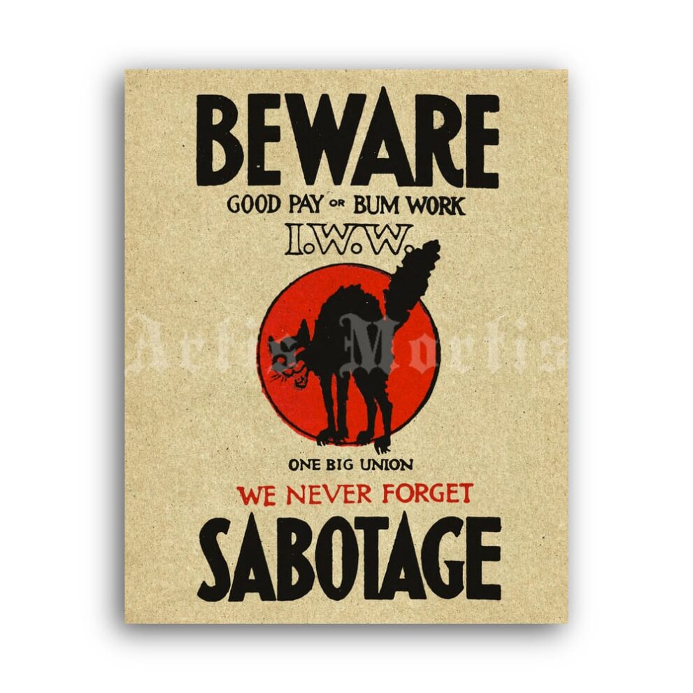 Printable Beware We Never Forget Sabotage, IWW, Anarchy Cat poster - vintage print poster