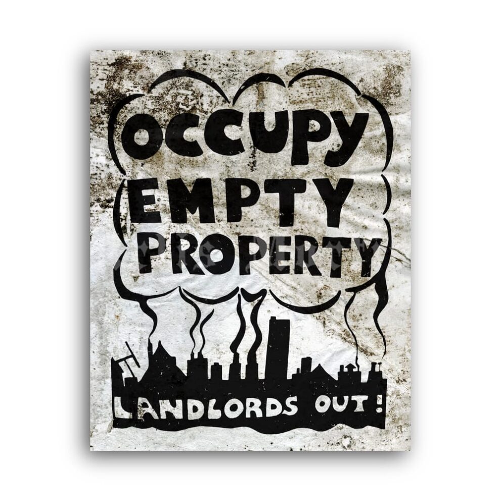Printable Occupy empty property – King Mob anti capitalism protest poster - vintage print poster